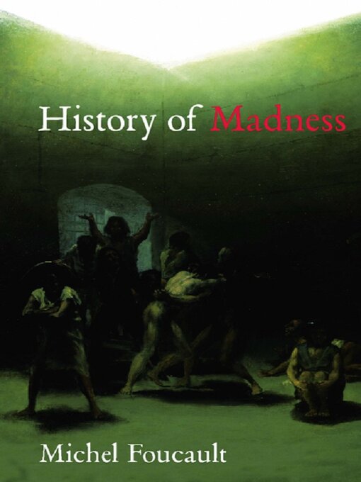 Title details for History of Madness by Michel Foucault - Wait list